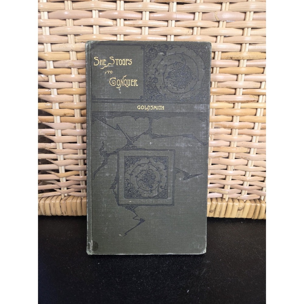1887 Antique Book "She Stoops to Conquer" Goldsmith